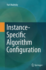 Instance-Specific Algorithm Configuration - Yuri Malitsky