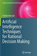 Advanced Information and Knowledge Processing : Advanced Information and Knowledge Processing - Tshilidzi Marwala