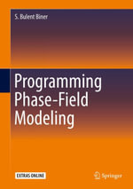 Programming Phase-Field Modeling : Chemistry and Material Science (R0) - S. Bulent Biner
