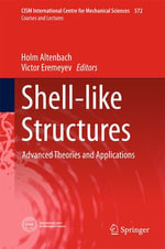 Shell-like Structures : Advanced Theories and Applications - Holm Altenbach