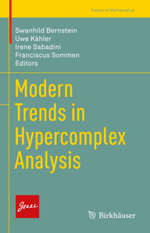Modern Trends in Hypercomplex Analysis