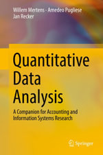 Quantitative Data Analysis : A Companion for Accounting and Information Systems Research - Willem Mertens