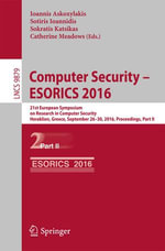 Computer Security - ESORICS 2016 : 21st European Symposium on Research in Computer Security, Heraklion, Greece, September 26-30, 2016, Proceedings, Part II - Ioannis Askoxylakis