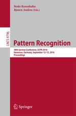 Pattern Recognition : 38th German Conference, GCPR 2016, Hannover, Germany, September 12-15, 2016, Proceedings - Author