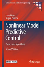 Nonlinear Model Predictive Control : Theory and Algorithms - Lars Grüne
