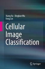 Cellular Image Classification : Engineering (R0) - Xiang Xu