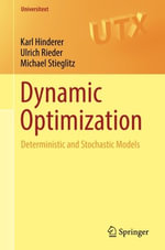 Dynamic Optimization : Deterministic and Stochastic Models - Karl Hinderer