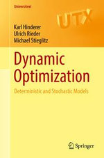 Dynamic Optimization : Deterministic and Stochastic Models - Karl Hinderer