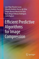 Efficient Predictive Algorithms for Image Compression - LuÃ­s Filipe RosÃ¡rio Lucas