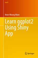 Learn ggplot2 Using Shiny App : Use R! - Keon-Woong Moon