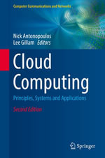 Cloud Computing : Principles, Systems and Applications - Nick Antonopoulos