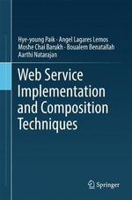 Web Service Implementation and Composition Techniques - Aarthi Natarajan