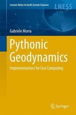 Pythonic Geodynamics : Implementations for Fast Computing - Gabriele Morra
