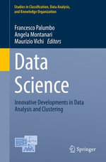 Data Science : Innovative Developments in Data Analysis and Clustering - Angela Montanari