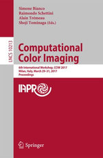 Computational Color Imaging : 6th International Workshop, CCIW 2017, Milan, Italy, March 29-31, 2017, Proceedings - Author