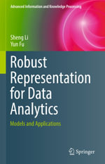 Robust Representation for Data Analytics : Models and Applications - Sheng Li