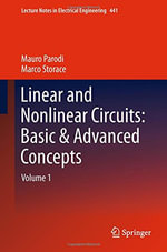 Lecture Notes in Electrical Engineering : Volume 1 - Marco Storace