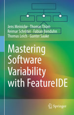 Mastering Software Variability with FeatureIDE - Jens Meinicke