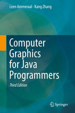 Computer Graphics for Java Programmers : Computer Science (R0) - Kang Zhang