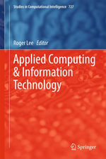 Applied Computing & Information Technology : Engineering (R0) - Roger Lee