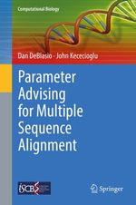 Parameter Advising for Multiple Sequence Alignment : Computer Science (R0) - Dan DeBlasio