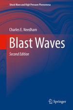 Blast Waves : Engineering (R0) - Charles E. Needham