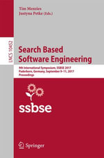 Search Based Software Engineering : 9th International Symposium, SSBSE 2017, Paderborn, Germany, September 9-11, 2017, Proceedings - Tim Menzies