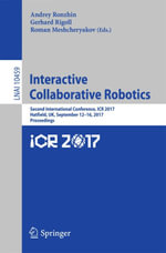 Interactive Collaborative Robotics : Second International Conference, ICR 2017, Hatfield, UK, September 12-16, 2017, Proceedings - Andrey Ronzhin