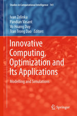Innovative Computing, Optimization and Its Applications : Modelling and Simulations - Ivan Zelinka