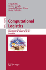 Computational Logistics : 8th International Conference, ICCL 2017, Southampton, UK, October 18-20, 2017, Proceedings