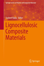 Lignocellulosic Composite Materials : Chemistry and Material Science (R0) - Author