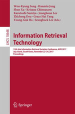 Information Retrieval Technology : 13th Asia Information Retrieval Societies Conference, AIRS 2017, Jeju Island, South Korea, November 22-24, 2017, Proceedings - Won-Kyung Sung