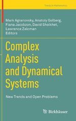 Complex Analysis and Dynamical Systems : New Trends and Open Problems - Anatoly Golberg