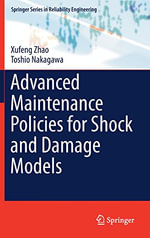 Springer Reliability Engineering : Springer Series in Reliability Engineering - Xufeng Zhao