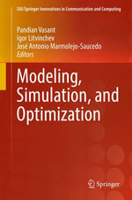 Modeling, Simulation, and Optimization : EAI/Springer Innovations in Communication and Computing - Pandian Vasant