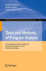 Tools and Methods of Program Analysis : 4th International Conference, TMPA 2017, Moscow, Russia, March 3-4, 2017, Revised Selected Papers - Vladimir Itsykson