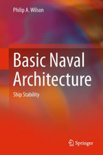 Basic Naval Architecture : Ship Stability - Philip A. Wilson