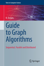 Guide to Graph Algorithms : Sequential, Parallel and Distributed - K Erciyes