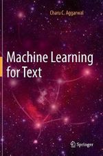 Machine Learning for Text - Charu C. Aggarwal