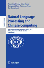 Natural Language Processing and Chinese Computing : 6th CCF International Conference, NLPCC 2017, Dalian, China, November 8-12, 2017, Proceedings - Xuanjing Huang