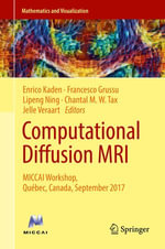 Computational Diffusion MRI : MICCAI Workshop, Quebec, Canada, September 2017 - Enrico Kaden