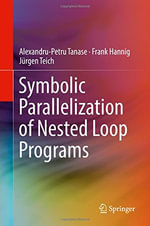 Symbolic Parallelization of Nested Loop Programs - Alexandru-Petru Tanase