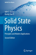 Solid State Physics : Principles and Modern Applications - John J. Quinn