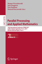 Parallel Processing and Applied Mathematics : 12th International Conference, PPAM 2017, Lublin, Poland, September 10-13, 2017, Revised Selected Papers, Part II - Author