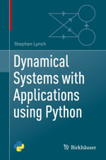 Dynamical Systems with Applications using Python : Mathematics and Statistics (R0) - Stephen Lynch