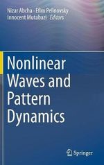 Nonlinear Waves and Pattern Dynamics - Efim Pelinovsky