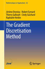 The Gradient Discretisation Method : Mathematics and Statistics (R0) - Jérôme Droniou