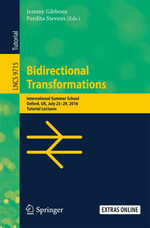 Bidirectional Transformations : International Summer School, Oxford, UK, July 25-29, 2016, Tutorial Lectures - Jeremy Gibbons