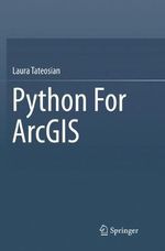 Python For ArcGIS - Laura Tateosian