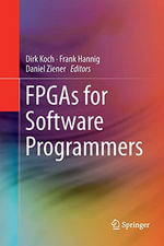 FPGAs for Software Programmers - Daniel Ziener